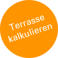 Berechnen Sie jetzt den Preis Ihrer Terrasse online!